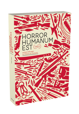 Horror Humanum Est - Pack 35€