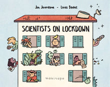 Scientists on Lockdown