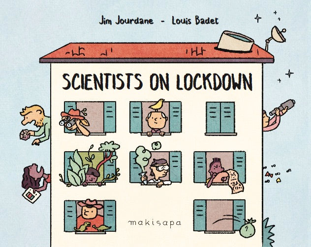 Scientists on Lockdown